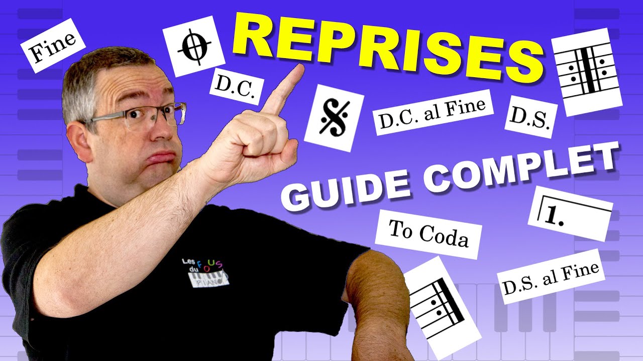 Les Reprises au Piano : Guide Complet (Barres de Reprise, Segno, Da Capo, D.S. al Fine, Coda...)