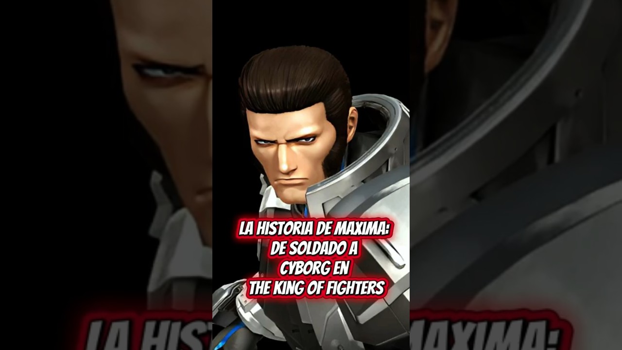 La Historia de Maxima: De Soldado a Cyborg en The King of Fighters