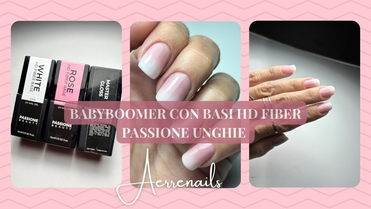 BABYBOOMER semipermanente rinforzato|| basi hd fiber Passione Unghie