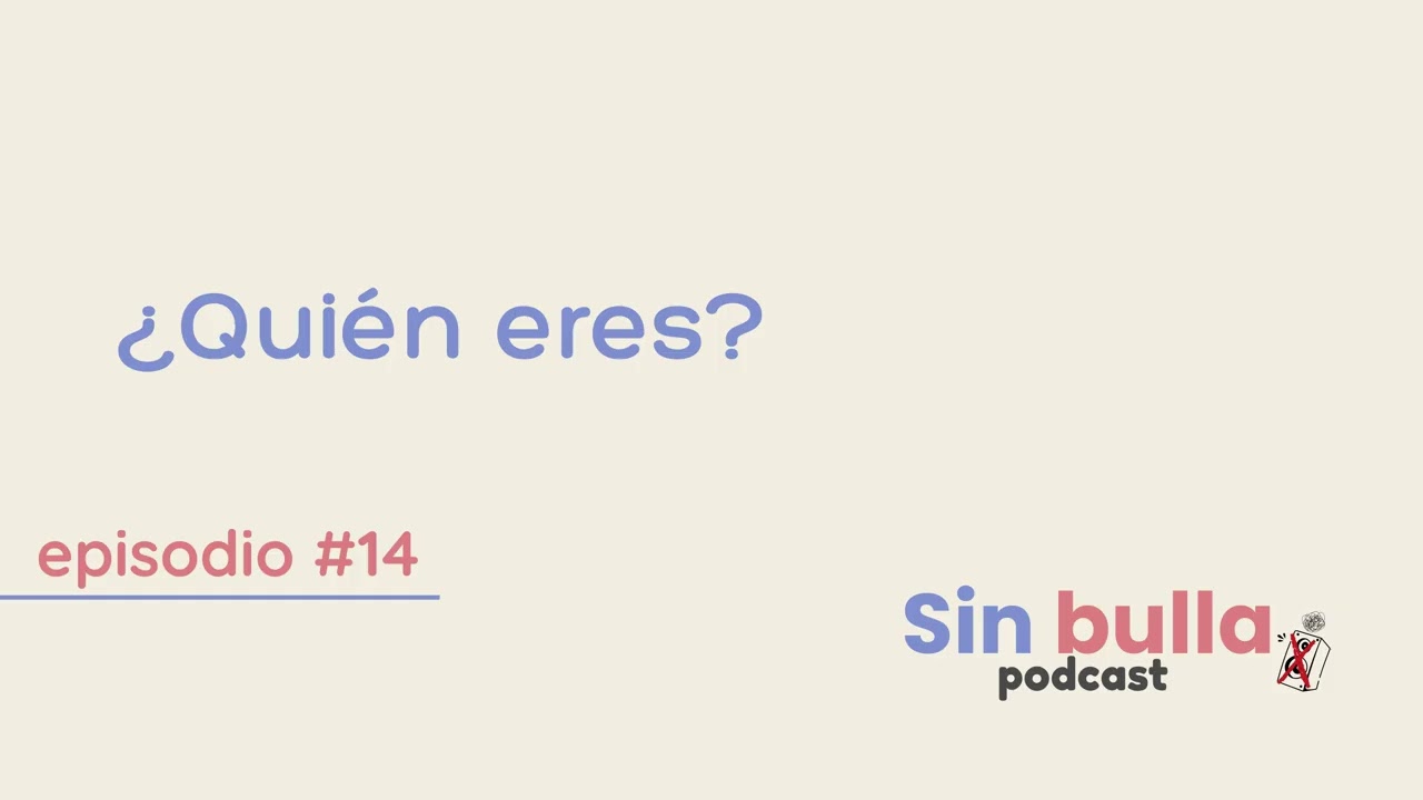 ¿quién eres?