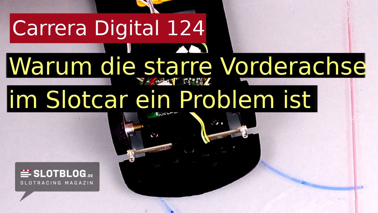 Warum die starre Vorderachse im Slotcar ein Problem ist und wie die Freilaufachse dieses löst