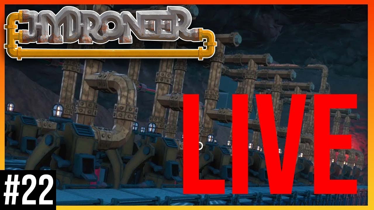 Hydroneer 2.0 #22 - 