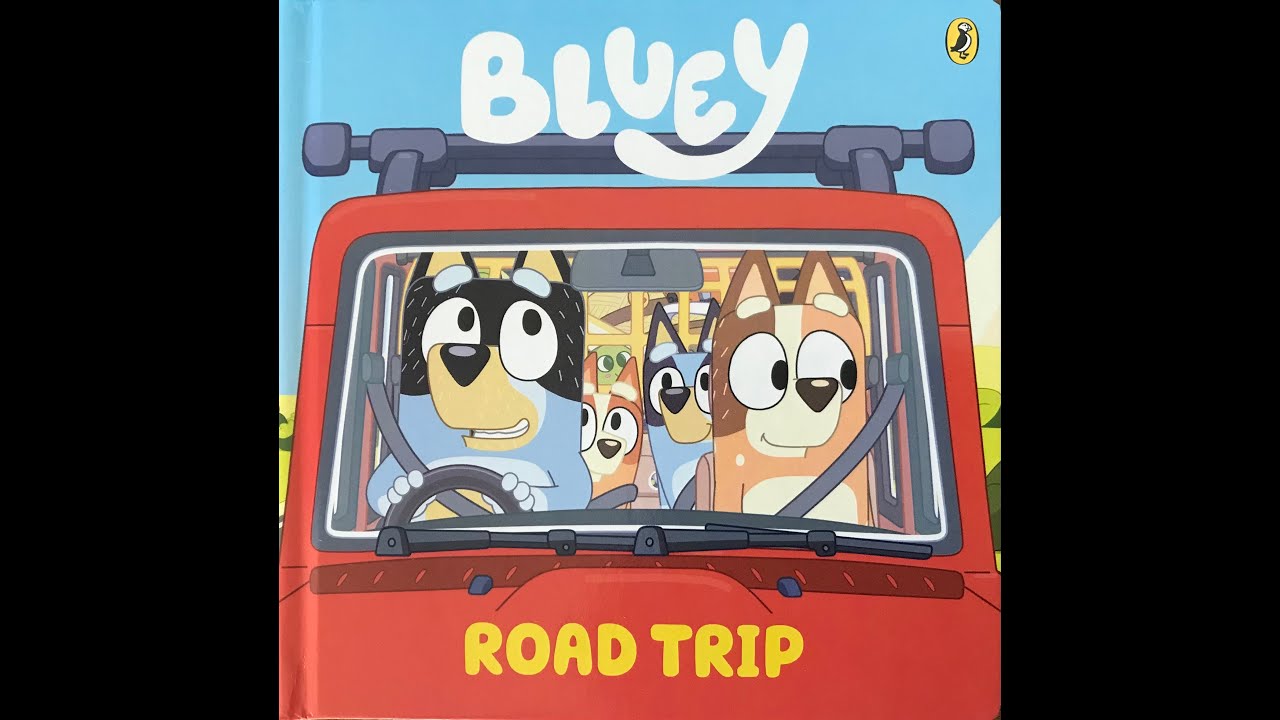 Bluey Road Trip with sound| Australian read-a-loud. ©️Ludo Studio PtyLtd 2018, Puffin Books.