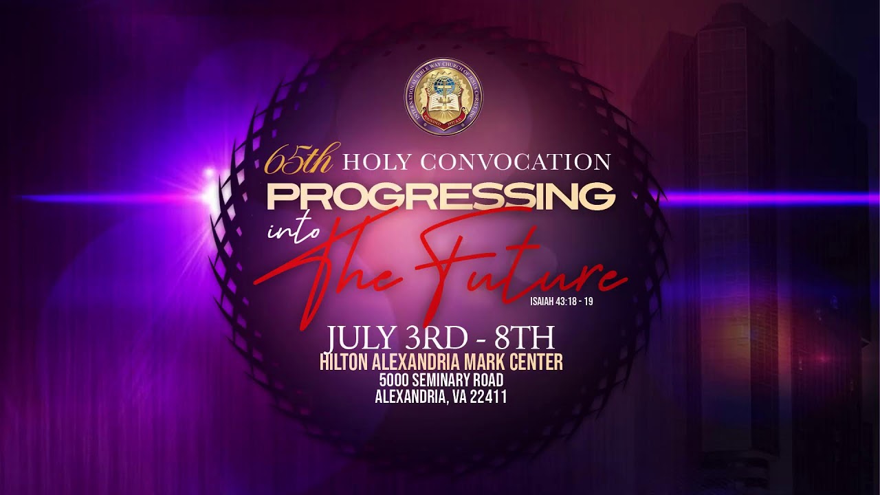 International Bibleway 65th Holy Convocation