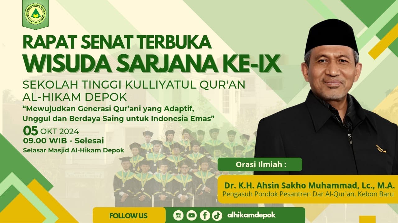 LIVE | WISUDA SARJANA KE-IX STKQ AL-HIKAM DEPOK BERSAMA DR. K.H. AHSIN SAKHO MUHAMMAD, Lc, M.A