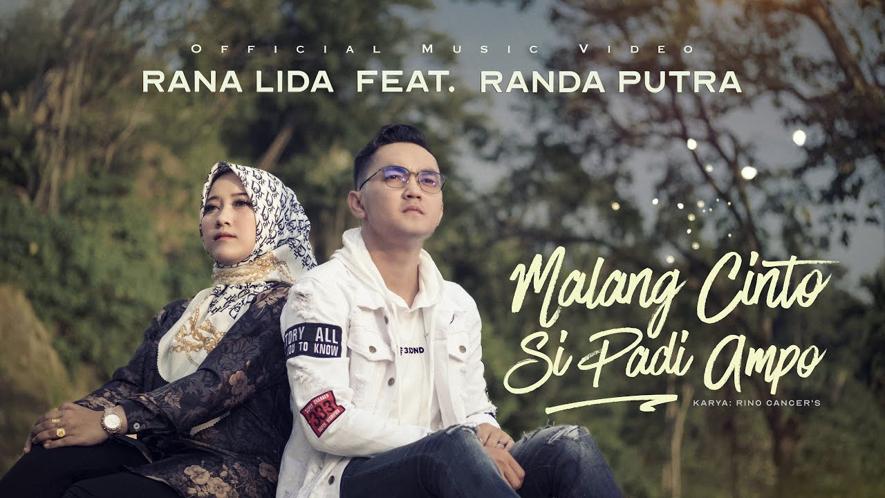 Randa Putra Ft. Rana LIDA - Malang Cinto Si Padi Ampo (Official Music Video)