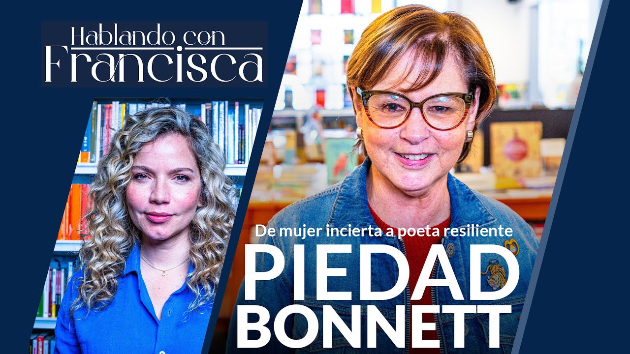 ⁠⁠La historia de Piedad Bonnett: De mujer incierta a poeta resiliente... en Hablando con Francisca