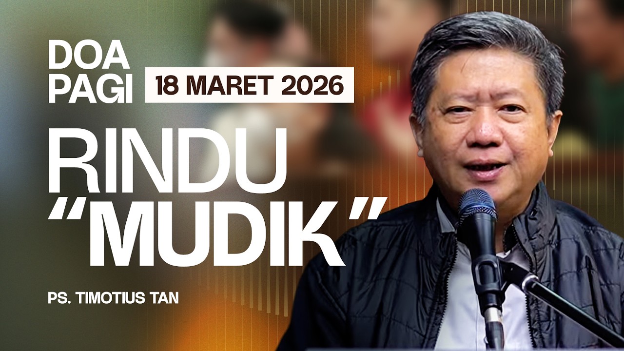 DOA PAGI | Ps. Timotius Tan | DP - 18 Maret 2026 | 05.00 WIB