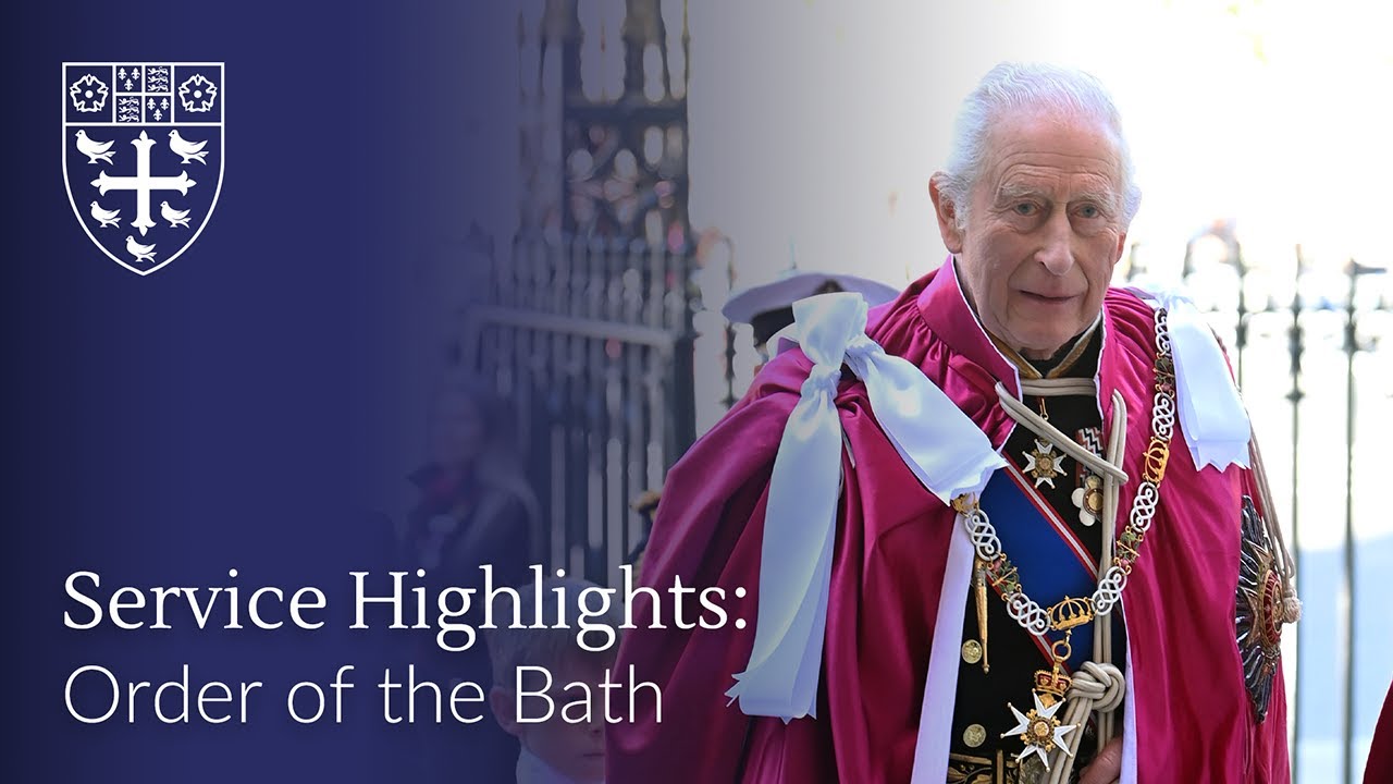 The King and The Prince of Wales attend a service for The Order of the Bath at Westminster Abbey