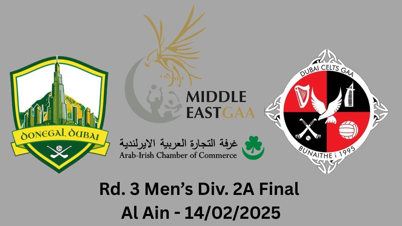 Arab Irish Chamber of Commerce - MEGAA Rd 3 Div 2A Men's Final - Donegal Dubai vs Dubai Celts