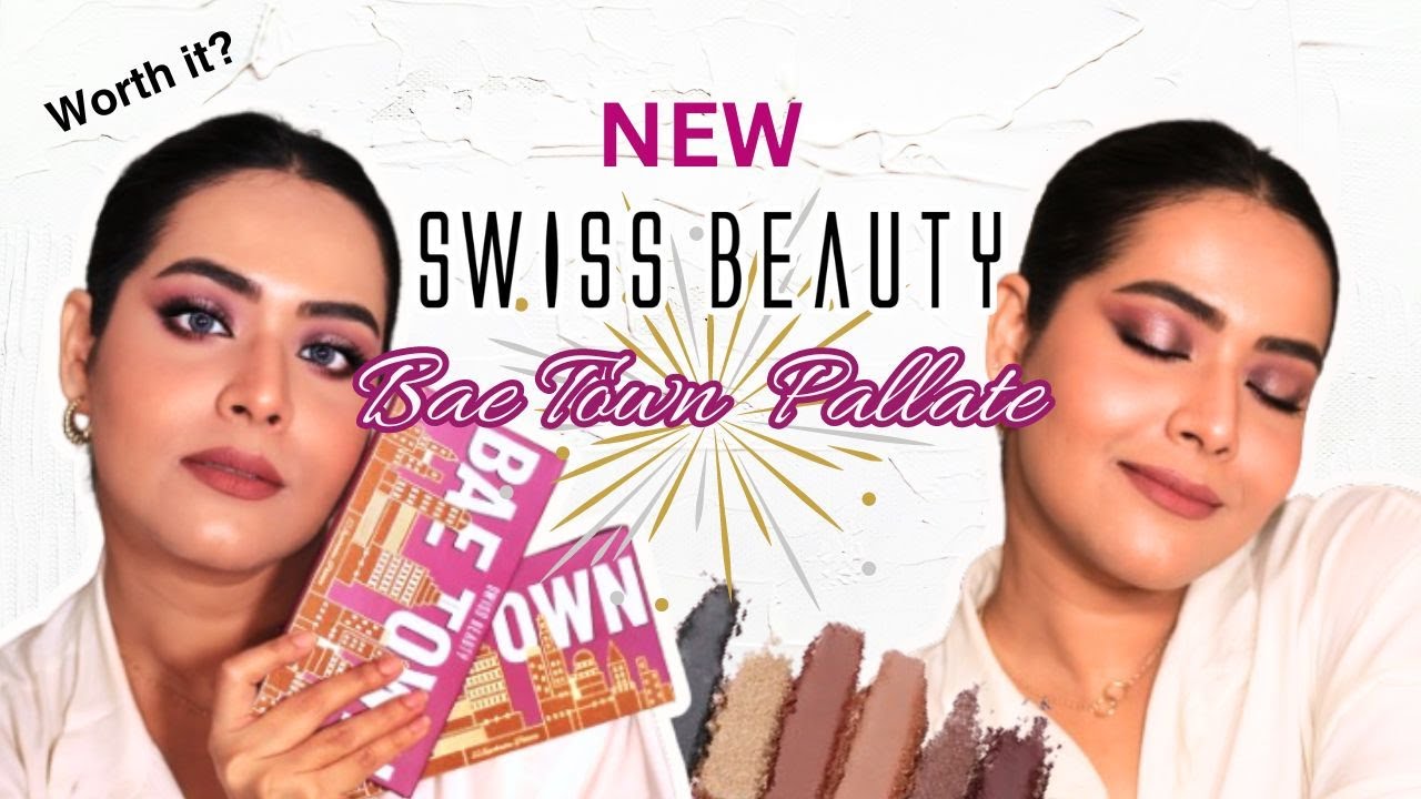 New Launch !! Bae Town Eyeshadow Palette | Swiss Beauty