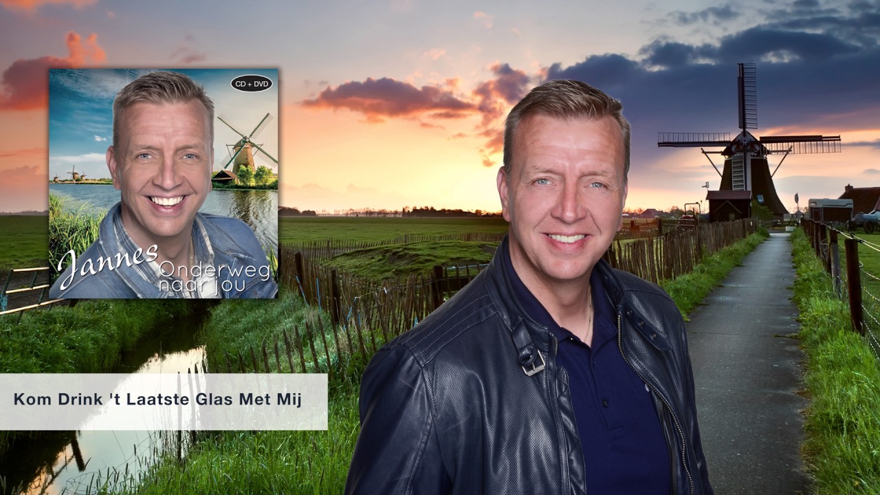 07. Kom Drink 'T Laatste Glas Met Mij - Onderweg Naar Jou