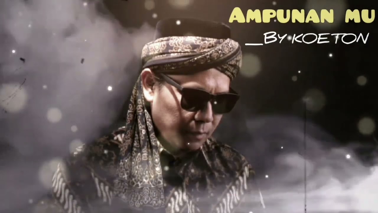 Lagu religi terbaru. Ampunan mu_BY KOETON