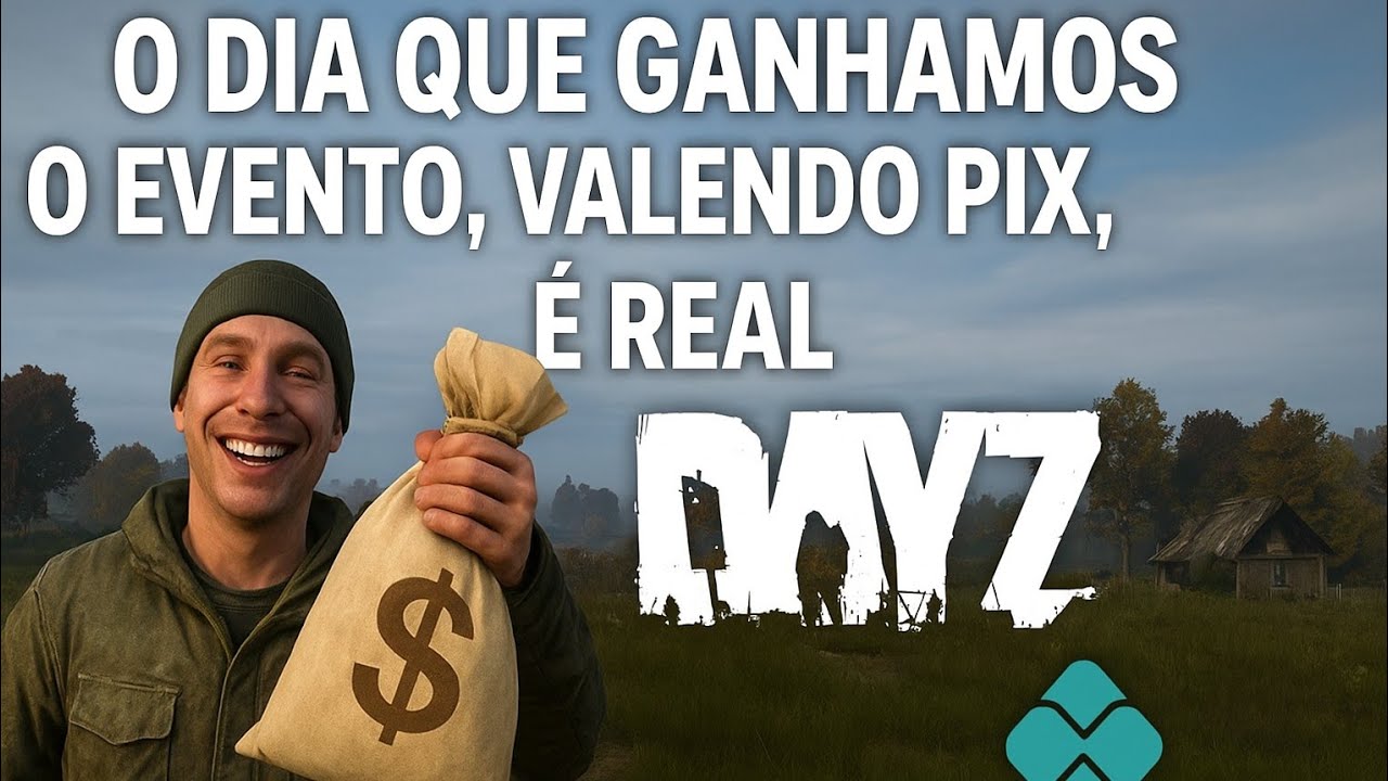 A MAIOR LOUCURA DO DAYZ: GANHAMOS PIX E SOBREVIVEMOS! 😳💥