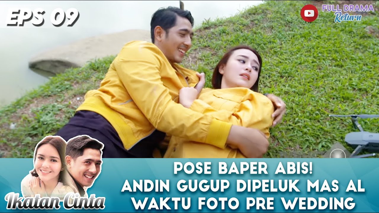 POSE BAPER ABIS! ANDIN GUGUP DIPELUK MAS AL WAKTU FOTO PRE WEDDING - IKATAN CINTA