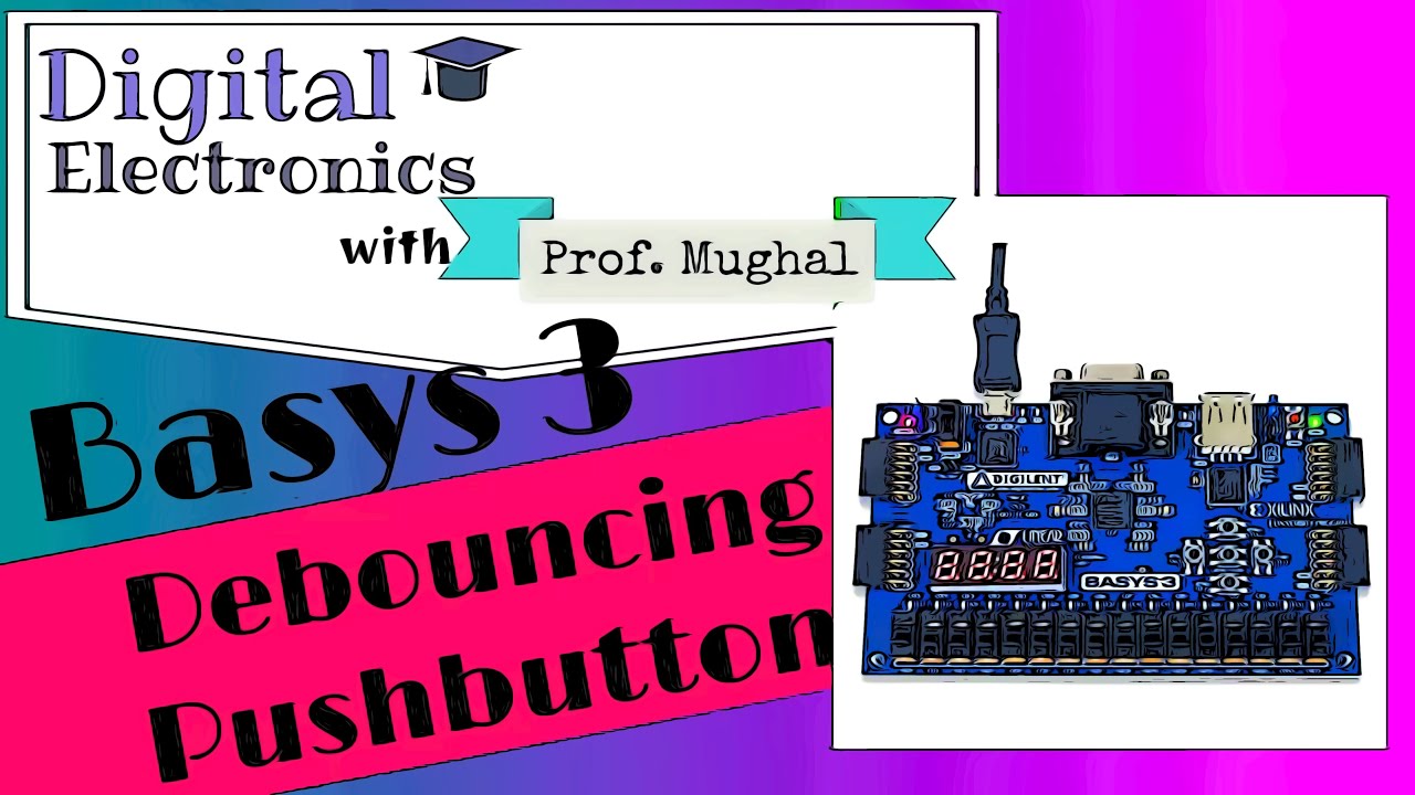 #14 Debouncing Pushbutton | Verilog | Step-by-Step Instructions