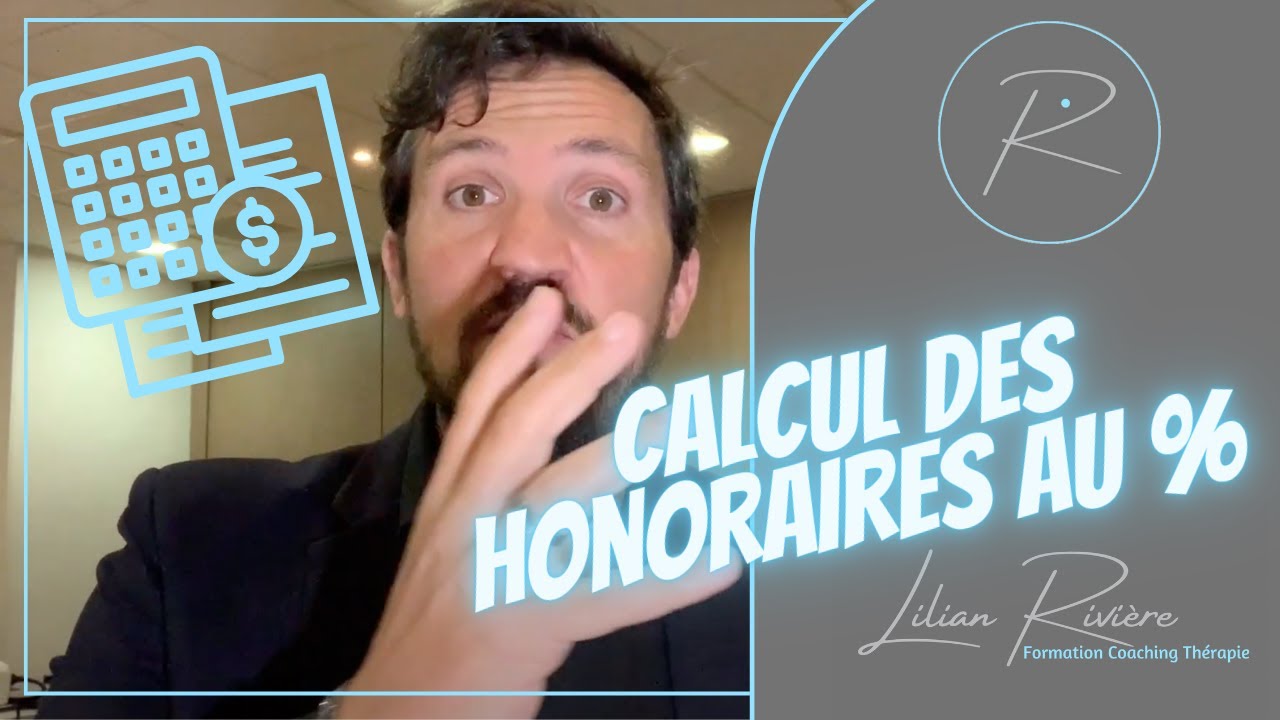 Comment calculer ses honoraires au pourcentage?