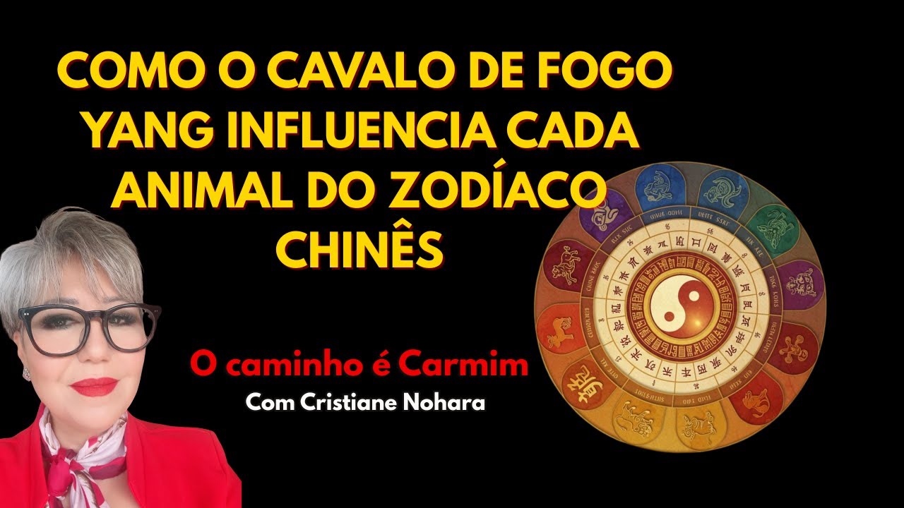 COMO O CAVALO DE FOGO YANG INFLUENCIA CADA ANIMAL DO ZODÍACO CHINÊS!