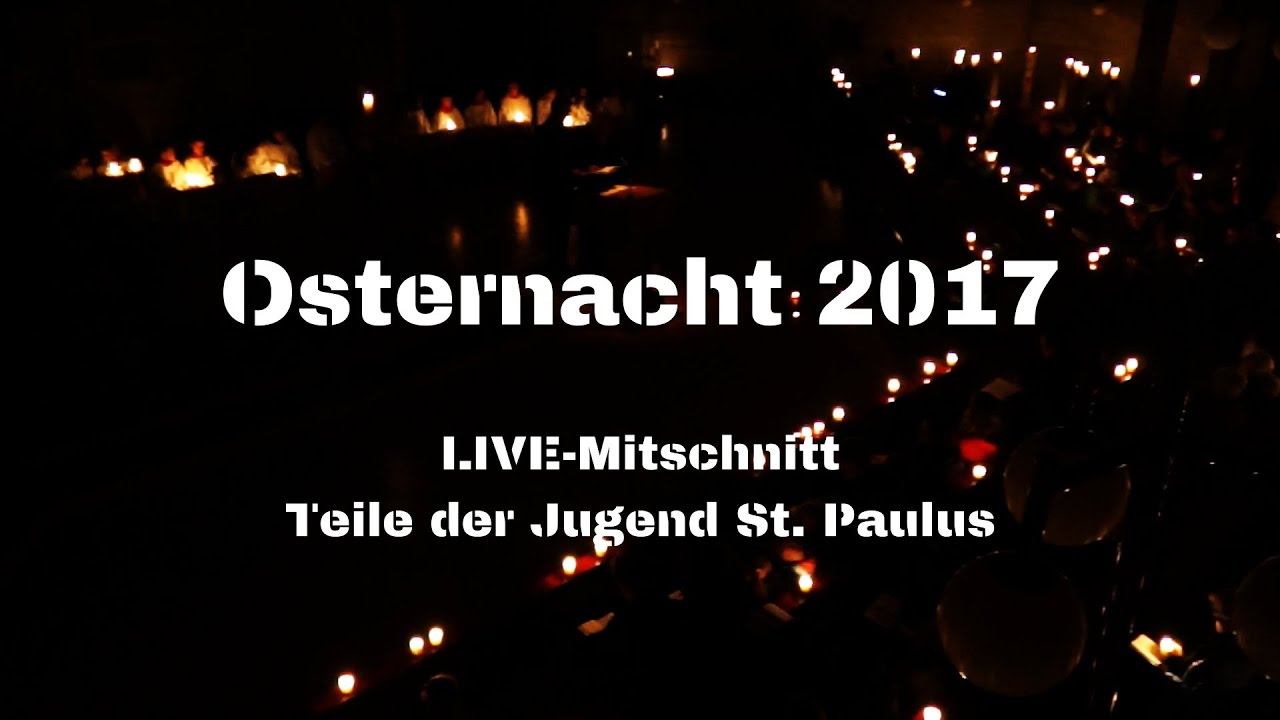 Osternacht 2017 - LIVE Mitschnitt [Die Jugendhighlights]