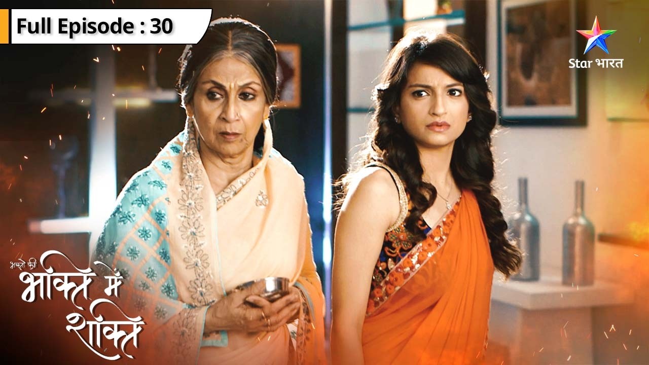 Bhakton Ki Bhakti Mein Shakti | Ambe Maa Banin Rakshak | FULL EPISODE- 30 #starbharat