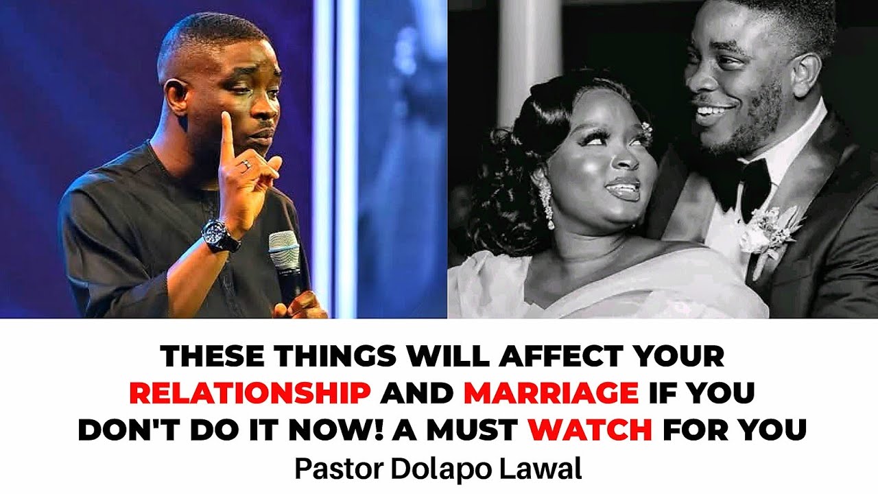 IF YOU WANT SWEET RELATIONSHIP AND MARRIAGE YOU MUST FOLLOW THIS PRINCIPLES || PASTOR DOLAPO LAWAL