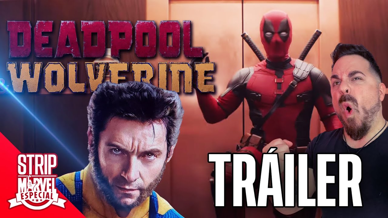 💥BRUTALISIMO 💥 Tráiler de DEADPOOL & WOLVERINE