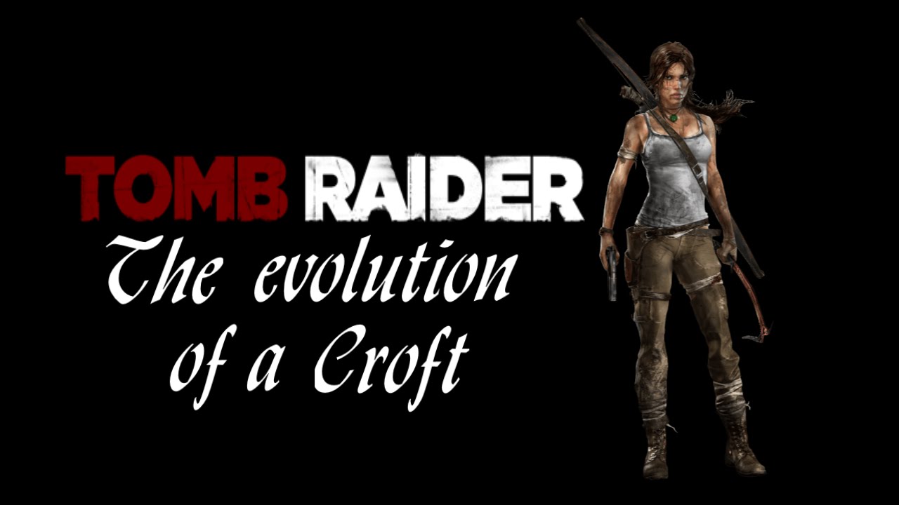TR2013: Evolution of a Croft