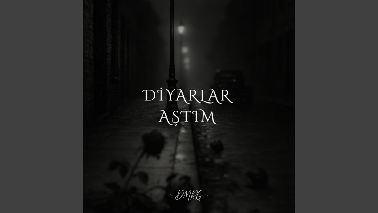 Diyarlar Aştım