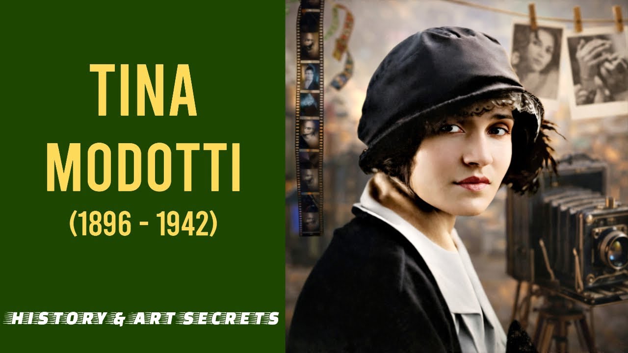 Tina Modotti (1896-1942) - Secrets & Mysteries = History & Art Secrets (EN)