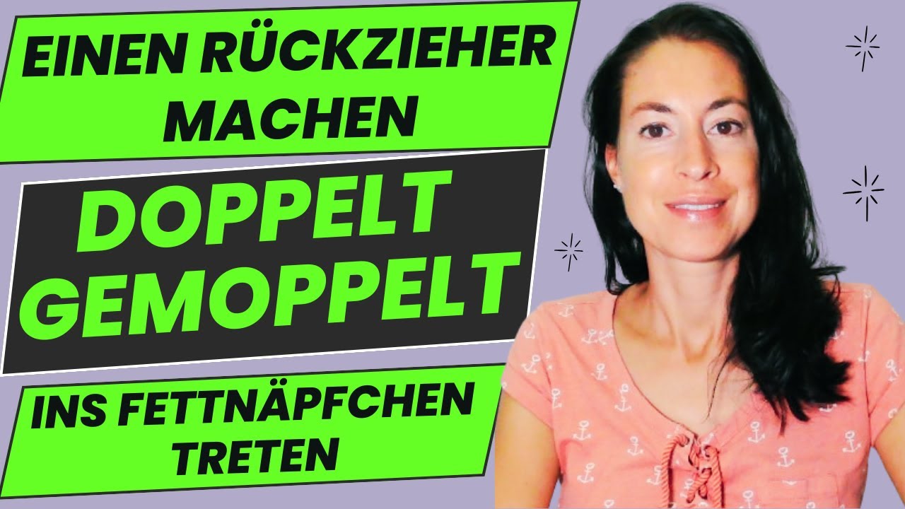 5 umgangssprachliche Ausdrücke - Doppelt gemoppelt - Ins Fettnäpfchen treten - (B2/C1/C2)