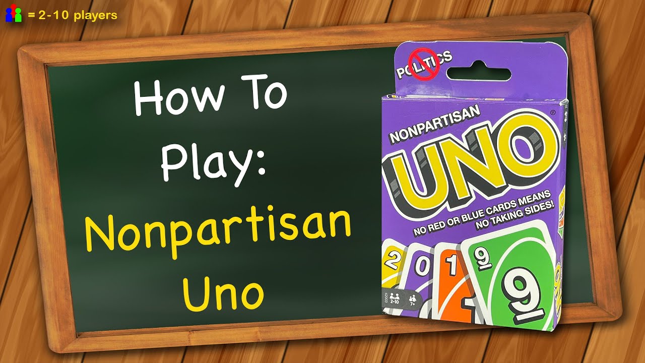 How to play Nonpartisan Uno