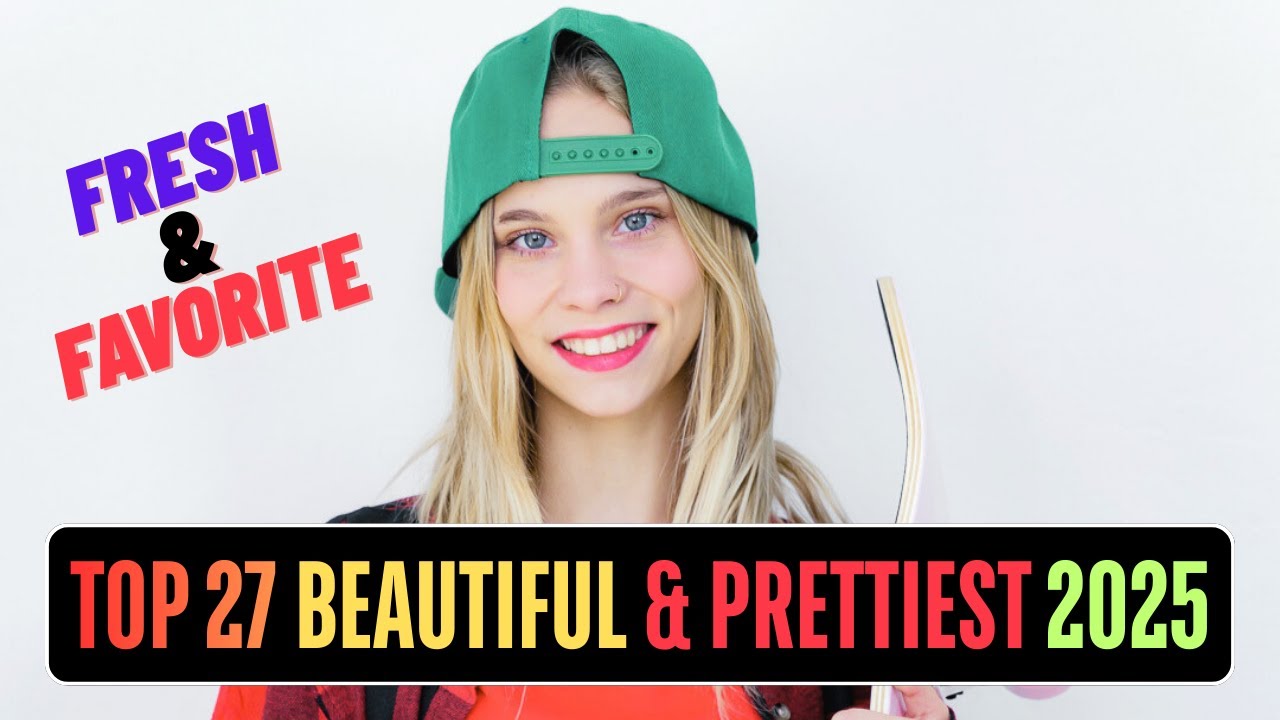 Top 27 Most Beautiful & Prettiest Love Stars in the world 2025