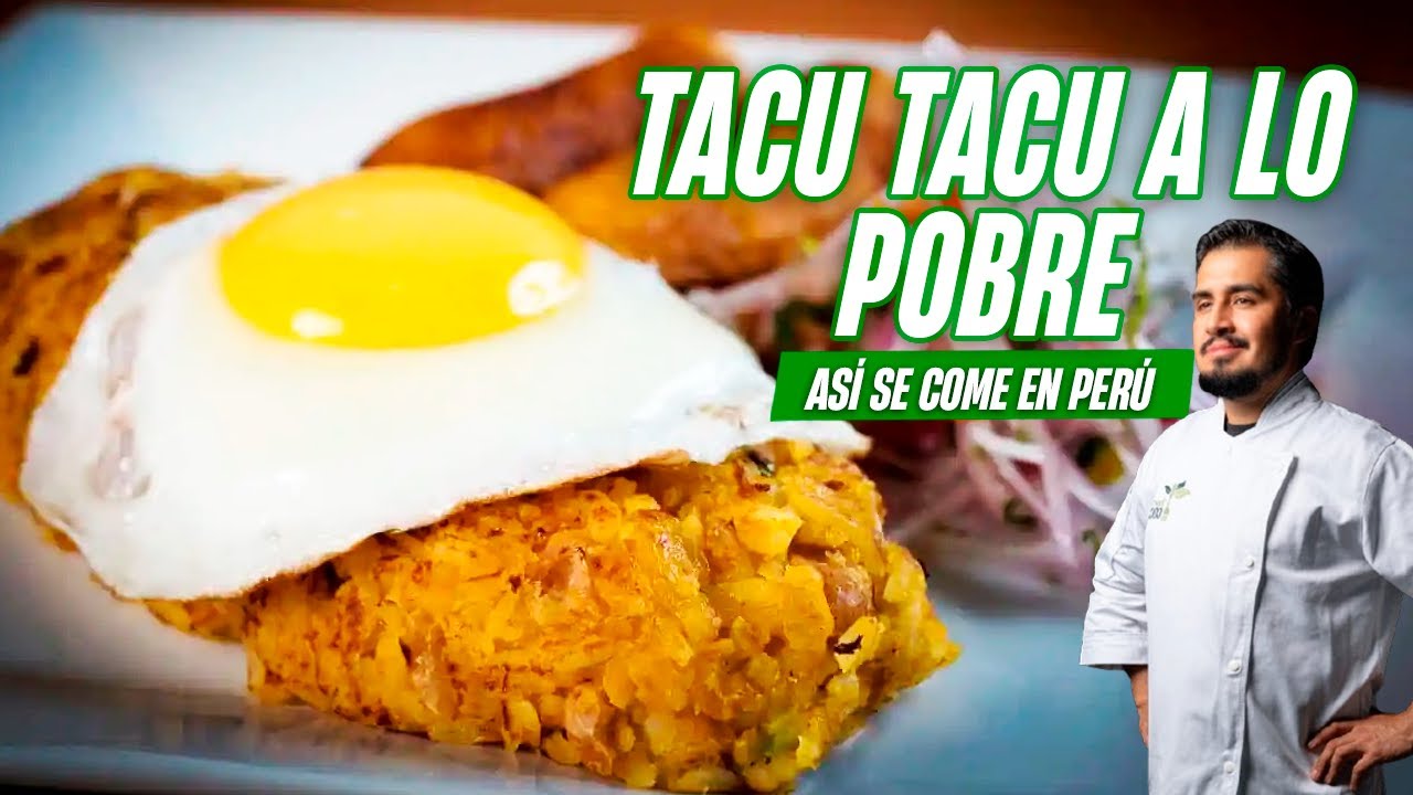 TACU TACU a lo pobre / Así se come en Perú