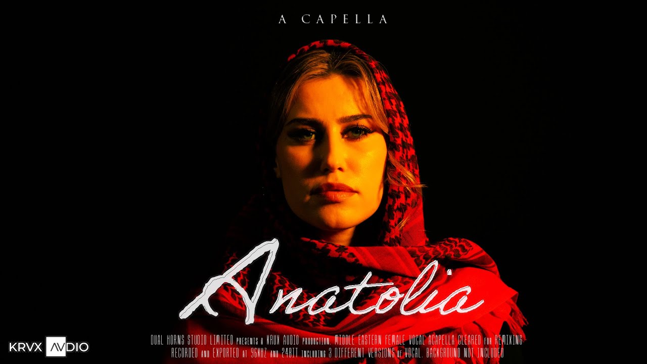 Anatolia - Middle Eastern Female Vocal Acapella | Cleared For Sampling & Remixing on Krux Audio