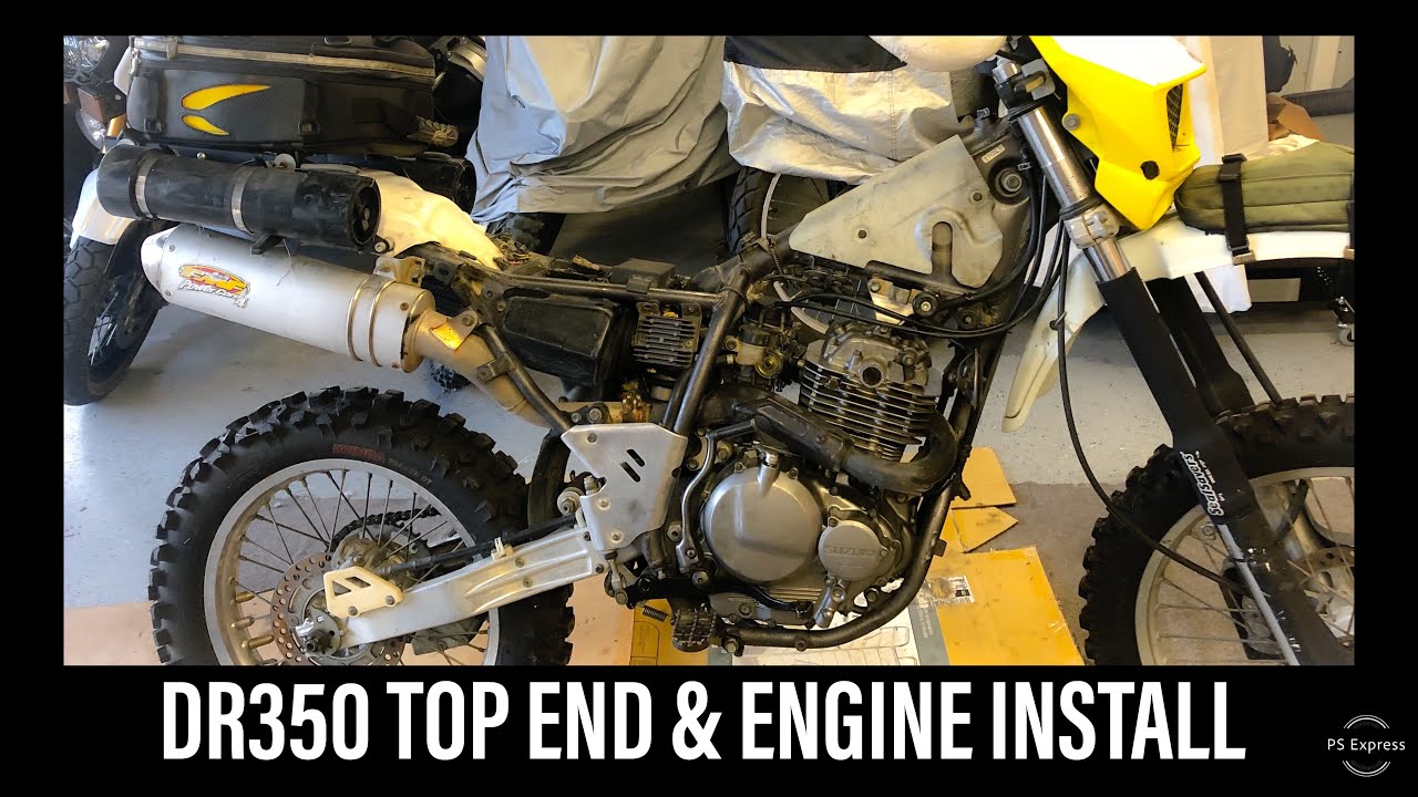 DR350 Top End Assembly and Engine Install