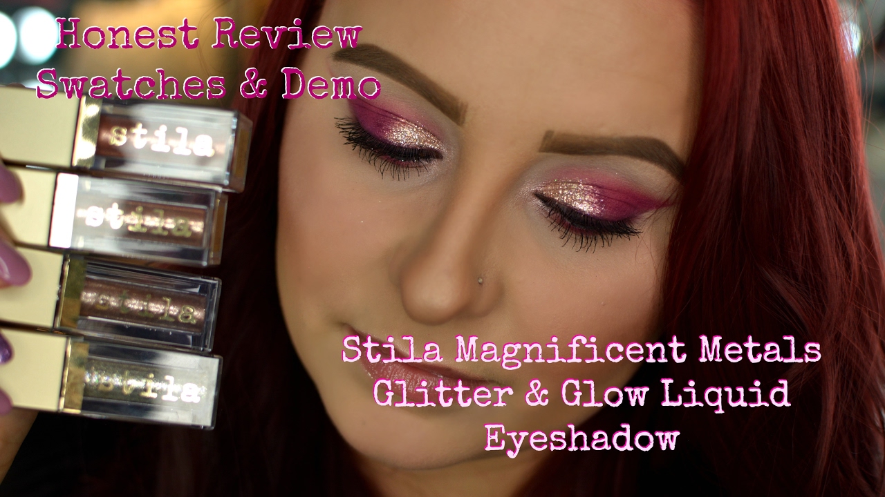 Stila Magnificent Metals Glitter Glow | Honest | Review | Demo |