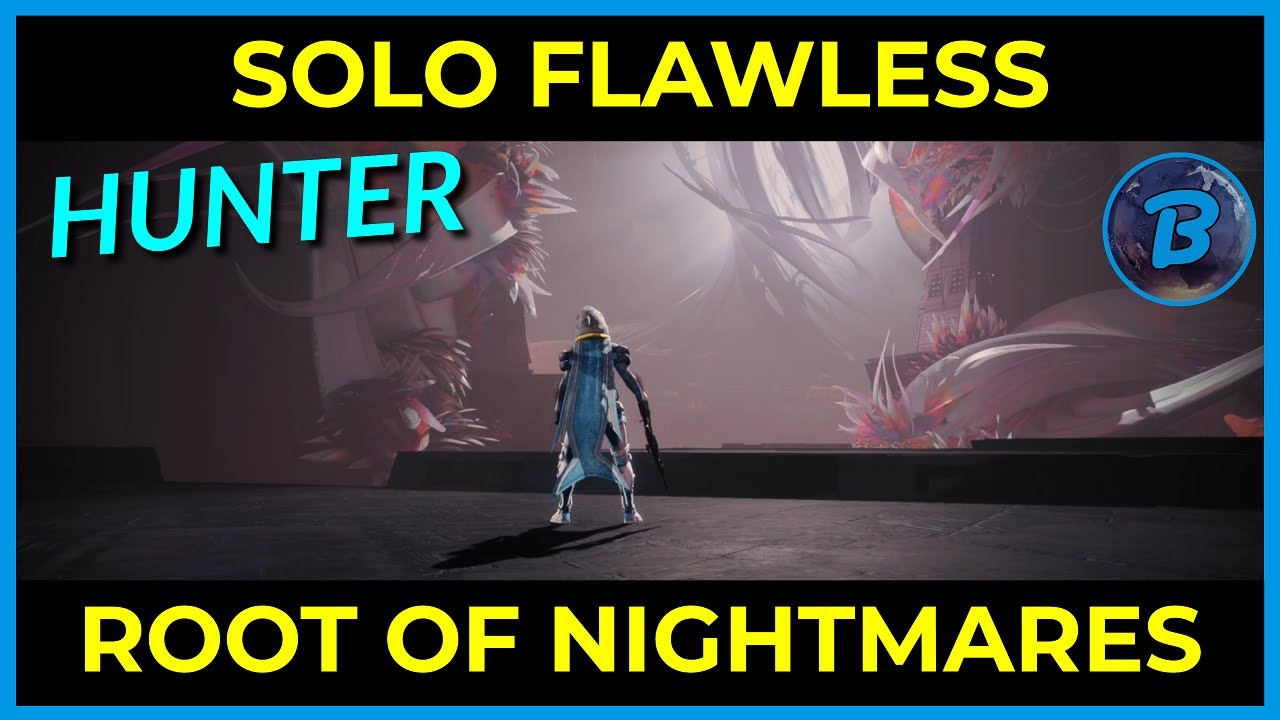Solo Flawless Root of Nightmares - Full Raid (Hunter)