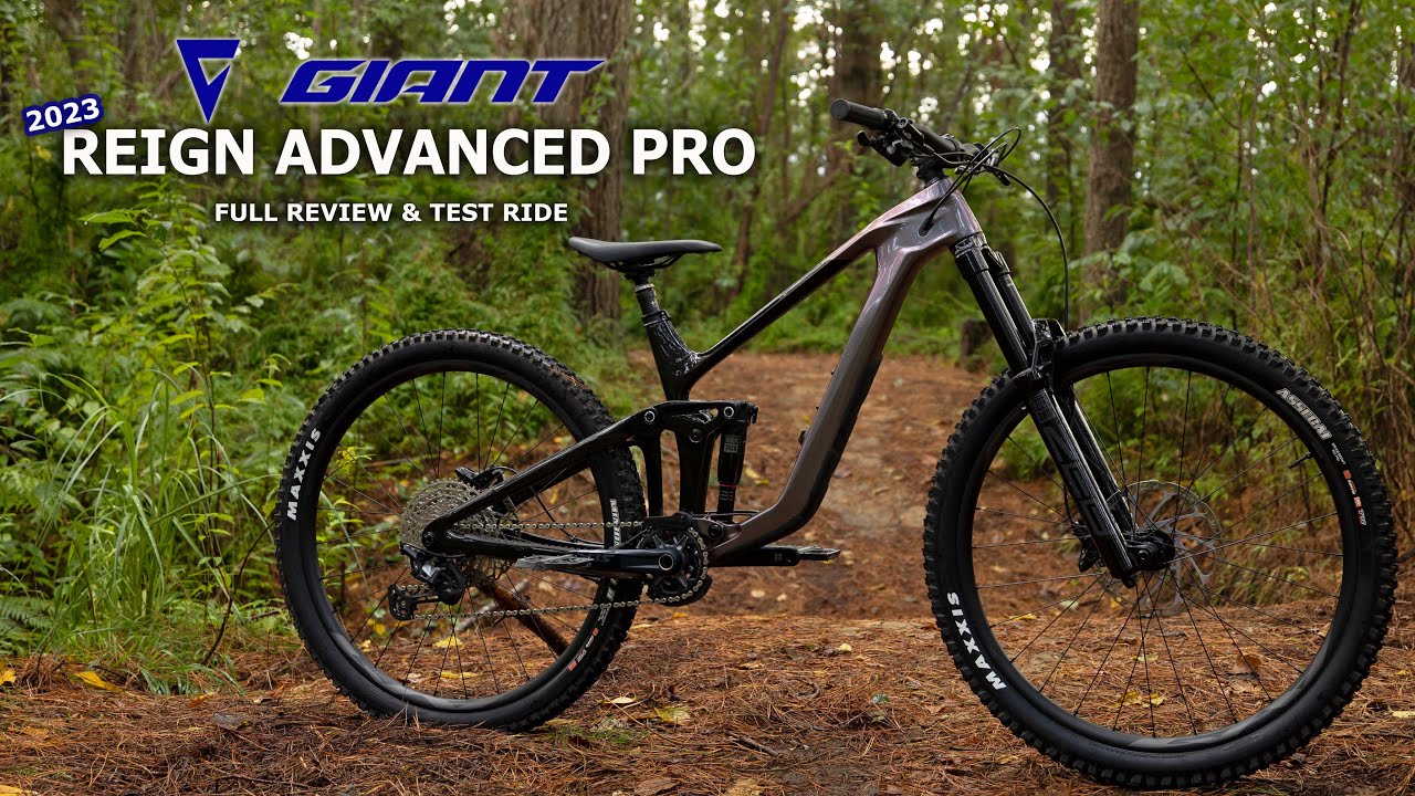 2023 Giant Reign Advanced Pro | Bike Review & Test Ride