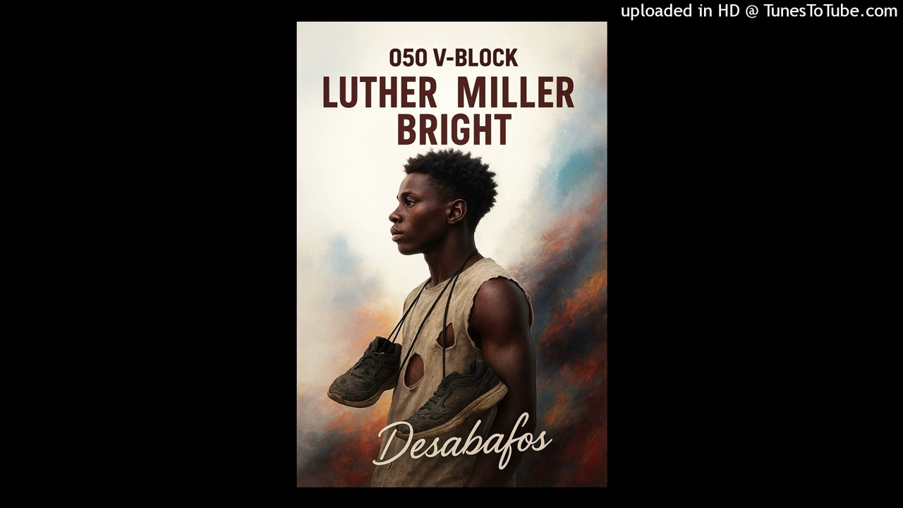Luther Miller Bright- Desabafos