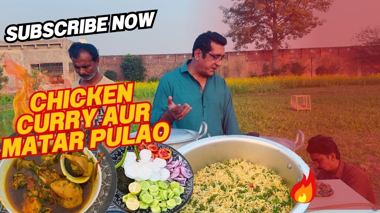 CHICKEN CURRY AUR MATAR PULAO |