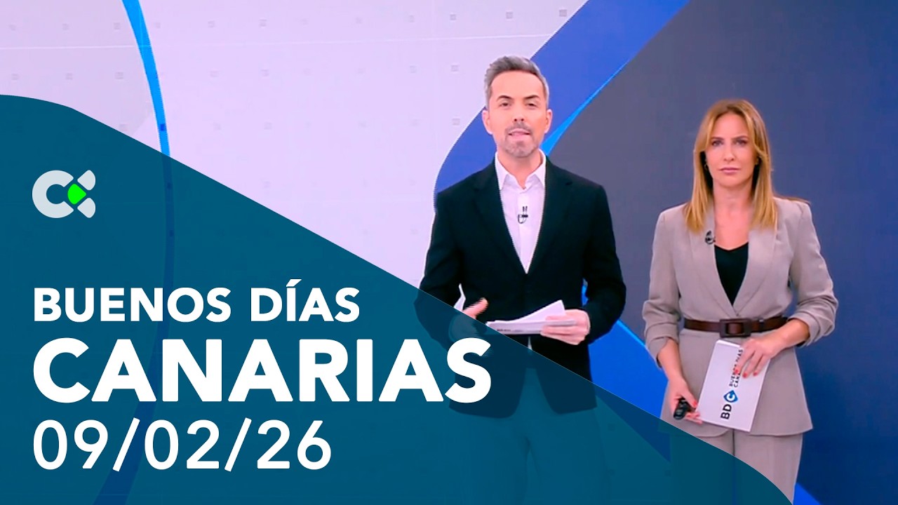 Buenos días Canarias  | 09/02/26