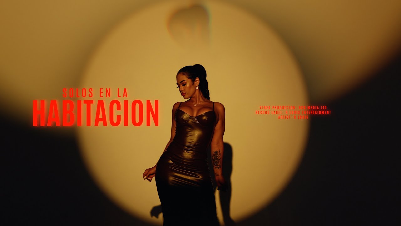 R Louis &ndash; &ldquo;Solos en la Habitaci&oacute;n&rdquo; (Official Music Video)