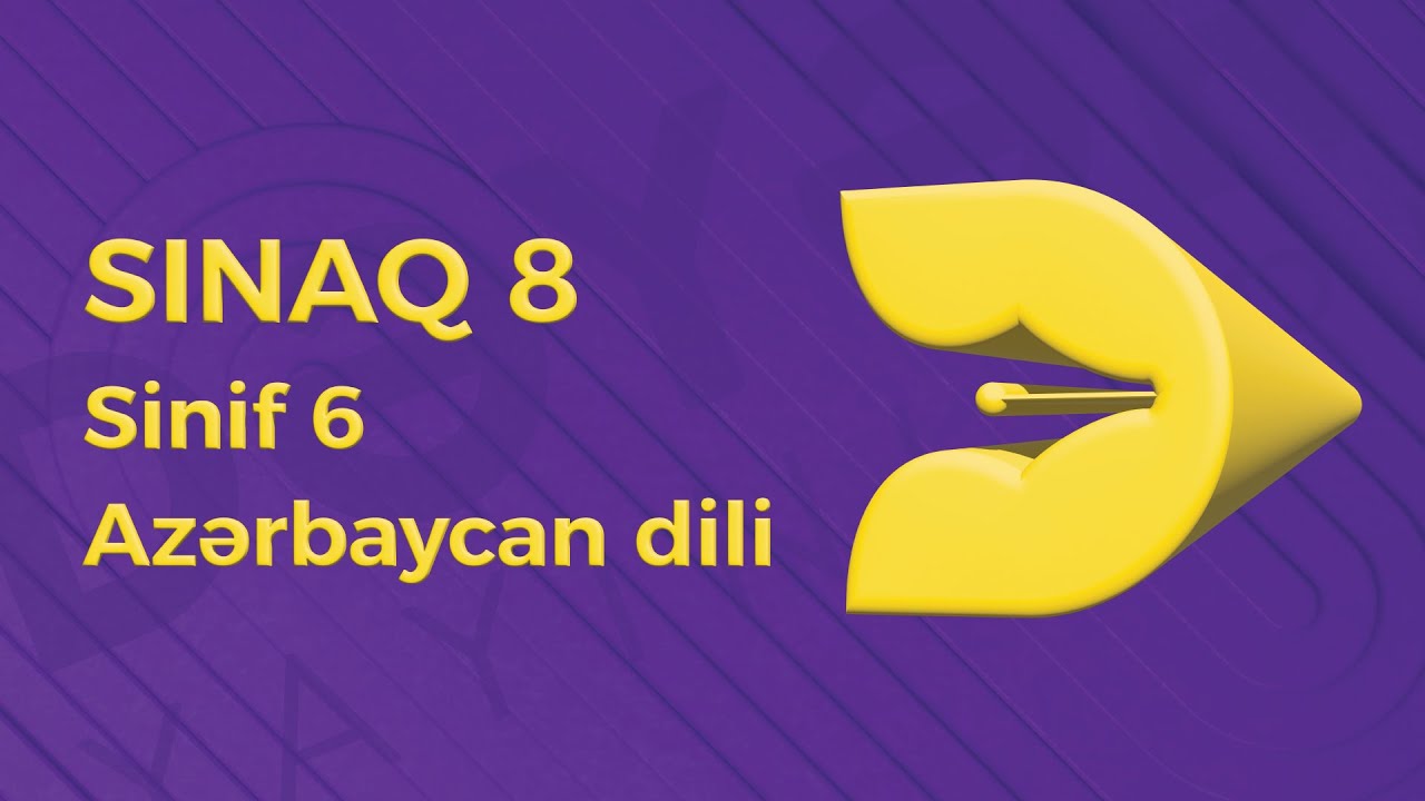 Azərbaycan dili 6-cı sinif - Sınaq 8