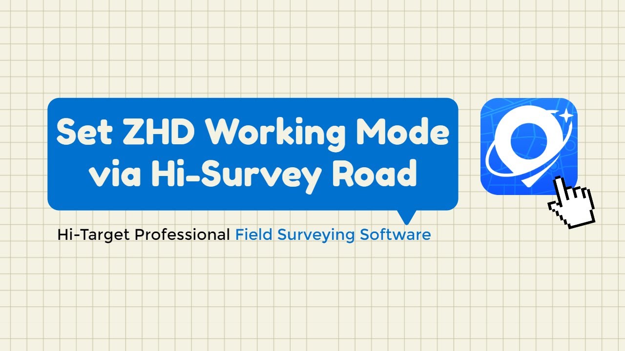 Set ZHD Working Mode via Hi-Survey Road