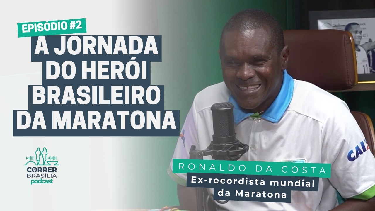 RONALDO DA COSTA | A História do Recordista Mundial da Maratona - Ep  02