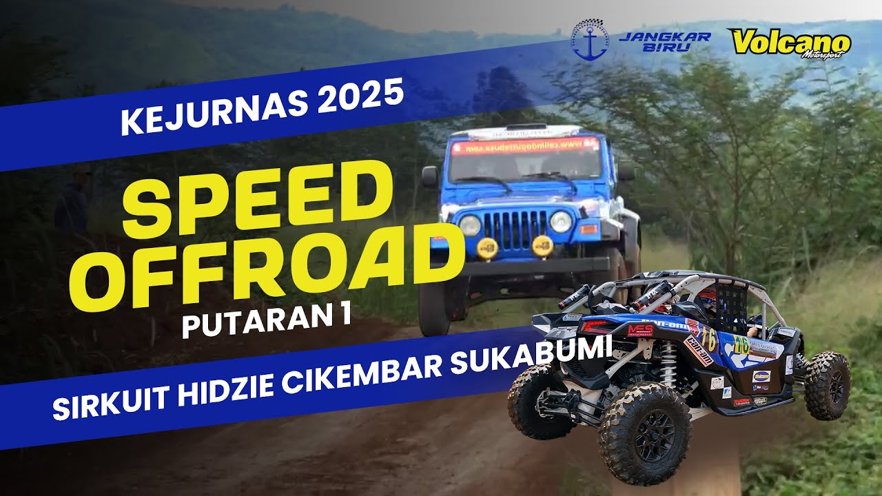 KEJURNAS SPEED OFFROAD 2025 PUTARAN 1 H. ALI CELLINDO & IRVAN F ( SIRKUIT HIDZIE CIKEMBAR SUKABUMI )