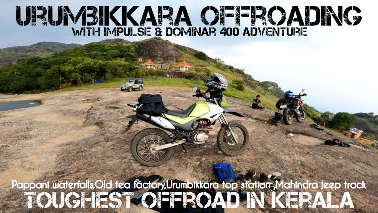 Urumbikkara offroading with Impulse & Dominar 400 Adventure | Extreme offroad destination in idukki