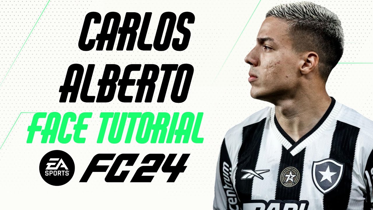 EA FC 24 - CARLOS ALBERTO FACE TUTORIAL + STATS [BOTAFOGO].