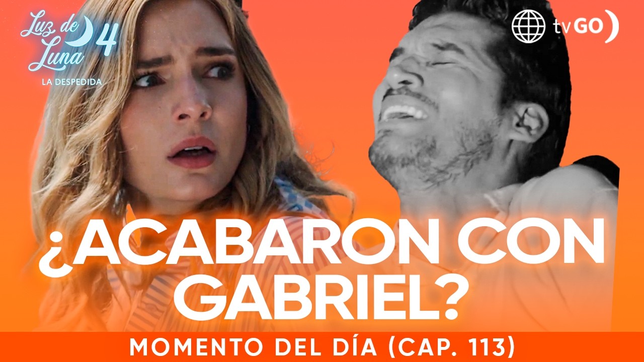 Luz de Luna 4: Intentan acabar con Gabriel (Capítulo n° 113)
