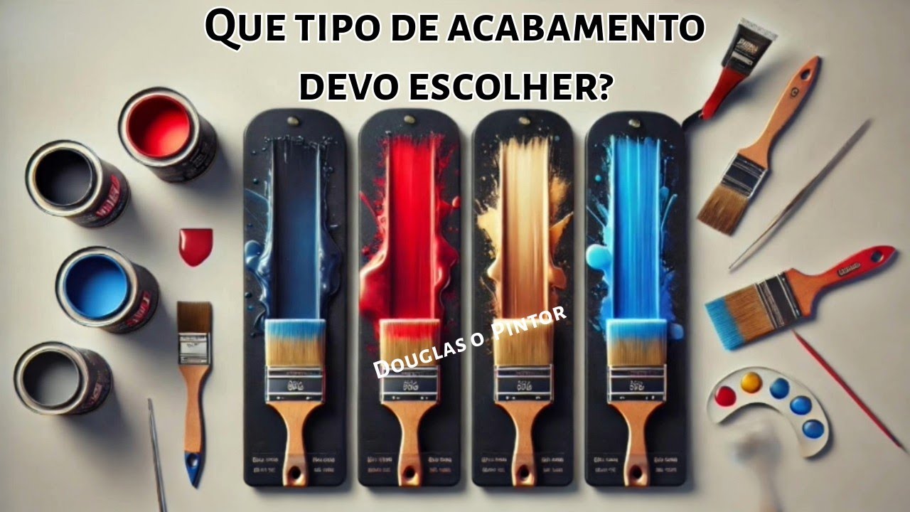 Tinta Fosca, acetinada e semibrilho qual a diferença?